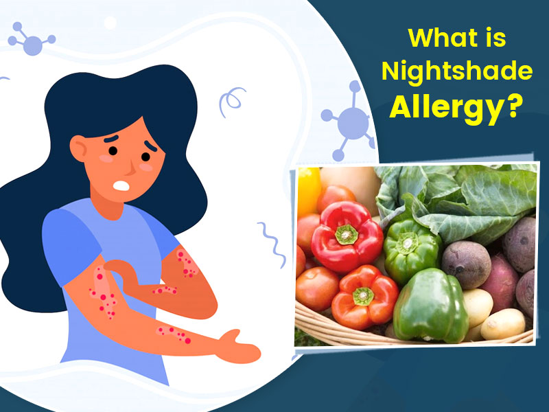 Nightshade Allergy: Read To Know How Vegetables And Fruits Can Cause Allergies